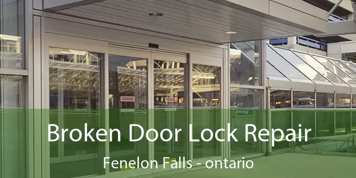 Broken Door Lock Repair Fenelon Falls - ontario