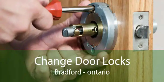 Change Door Locks Bradford - ontario