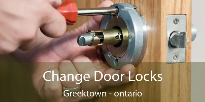 Change Door Locks Greektown - ontario