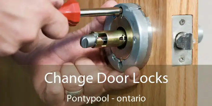 Change Door Locks Pontypool - ontario