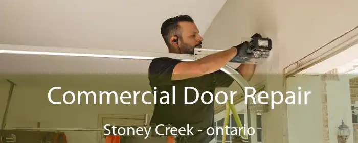 Commercial Door Repair Stoney Creek - ontario