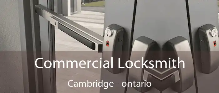 Commercial Locksmith Cambridge - ontario