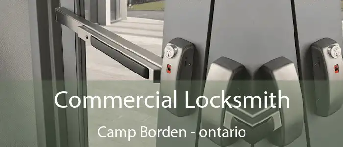Commercial Locksmith Camp Borden - ontario
