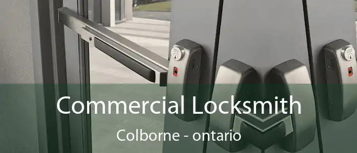 Commercial Locksmith Colborne - ontario