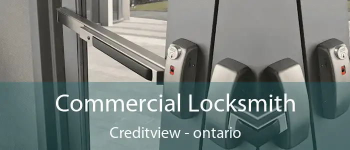 Commercial Locksmith Creditview - ontario