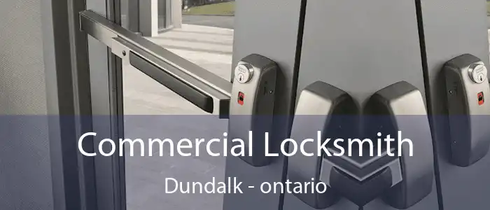 Commercial Locksmith Dundalk - ontario