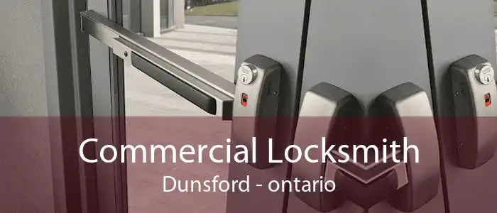 Commercial Locksmith Dunsford - ontario