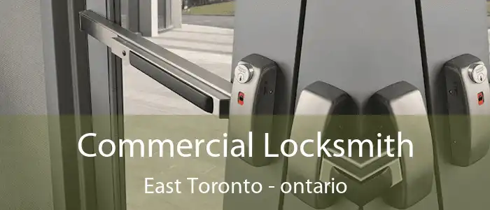 Commercial Locksmith East Toronto - ontario