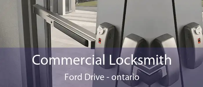 Commercial Locksmith Ford Drive - ontario
