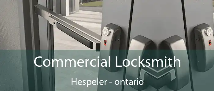 Commercial Locksmith Hespeler - ontario