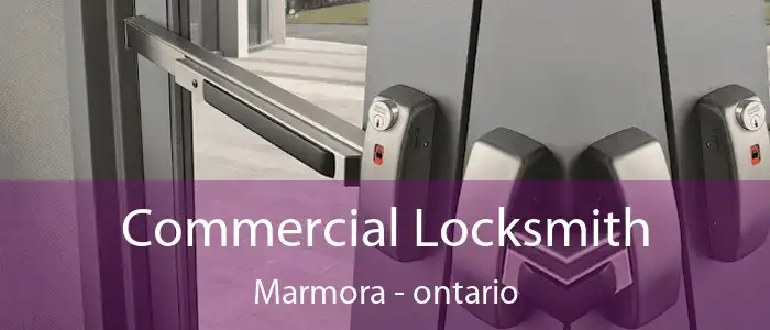 Commercial Locksmith Marmora - ontario