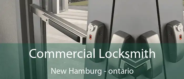 Commercial Locksmith New Hamburg - ontario