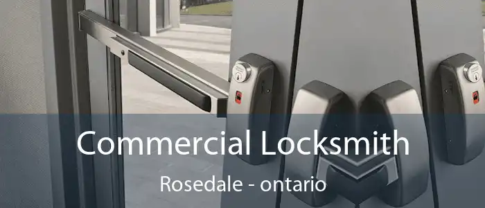 Commercial Locksmith Rosedale - ontario