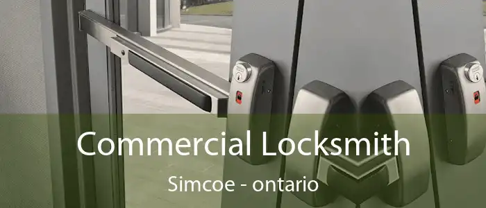 Commercial Locksmith Simcoe - ontario
