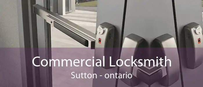 Commercial Locksmith Sutton - ontario