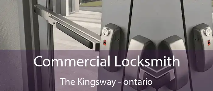 Commercial Locksmith The Kingsway - ontario