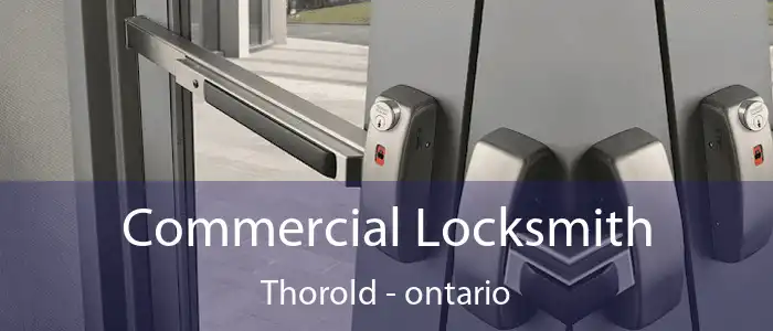 Commercial Locksmith Thorold - ontario