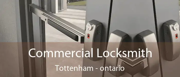 Commercial Locksmith Tottenham - ontario