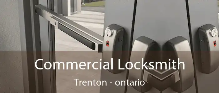 Commercial Locksmith Trenton - ontario