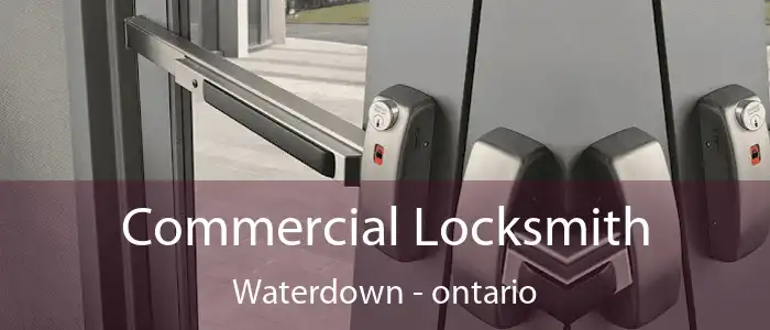 Commercial Locksmith Waterdown - ontario