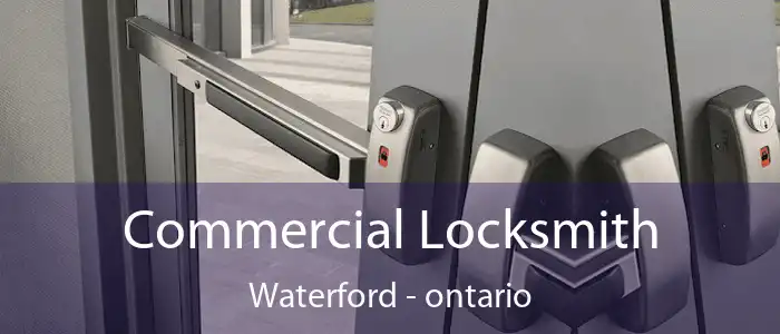 Commercial Locksmith Waterford - ontario