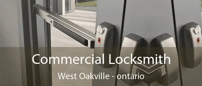 Commercial Locksmith West Oakville - ontario