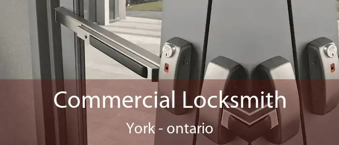 Commercial Locksmith York - ontario