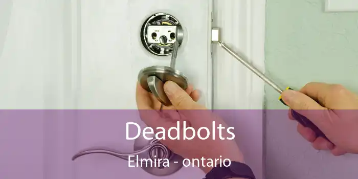Deadbolts Elmira - ontario
