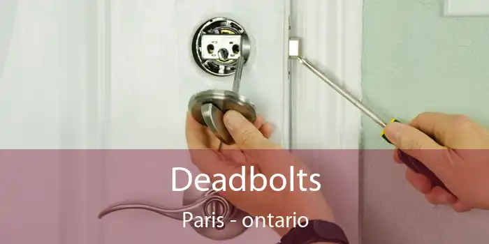 Deadbolts Paris - ontario