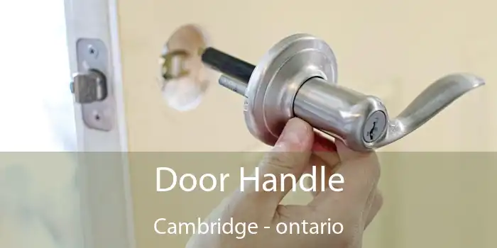 Door Handle Cambridge - ontario