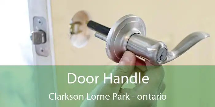 Door Handle Clarkson Lorne Park - ontario
