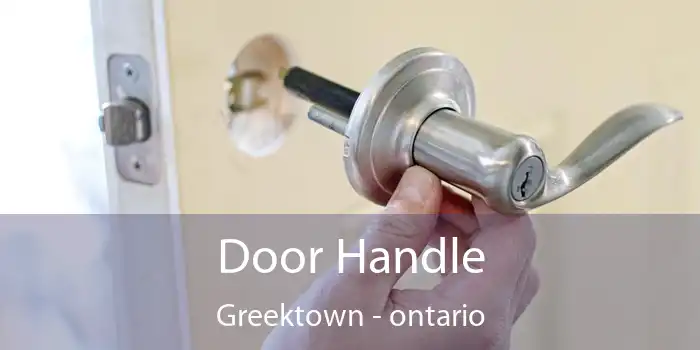 Door Handle Greektown - ontario