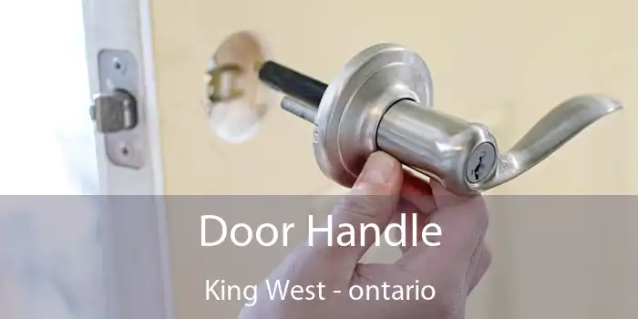 Door Handle King West - ontario