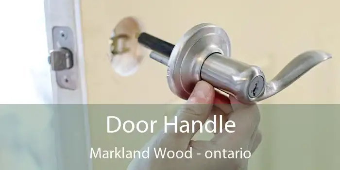 Door Handle Markland Wood - ontario