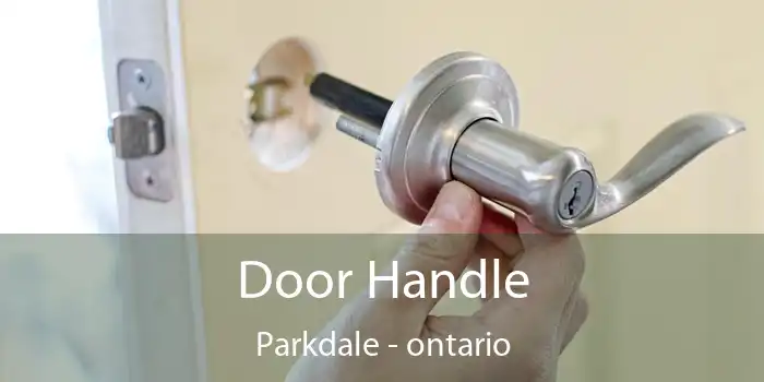 Door Handle Parkdale - ontario