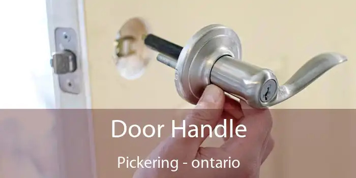 Door Handle Pickering - ontario