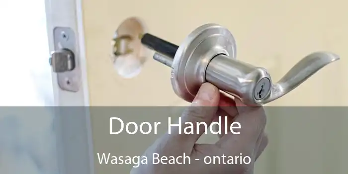 Door Handle Wasaga Beach - ontario