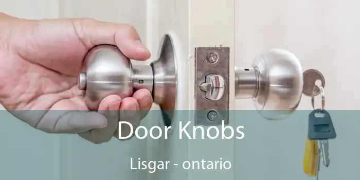Door Knobs Lisgar - ontario