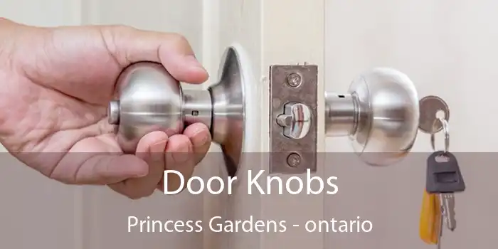 Door Knobs Princess Gardens - ontario