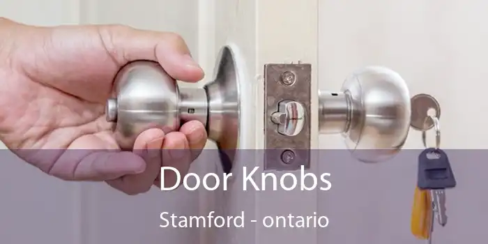 Door Knobs Stamford - ontario