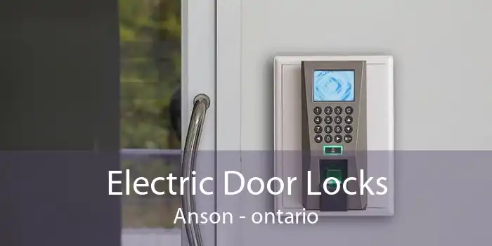 Electric Door Locks Anson - ontario