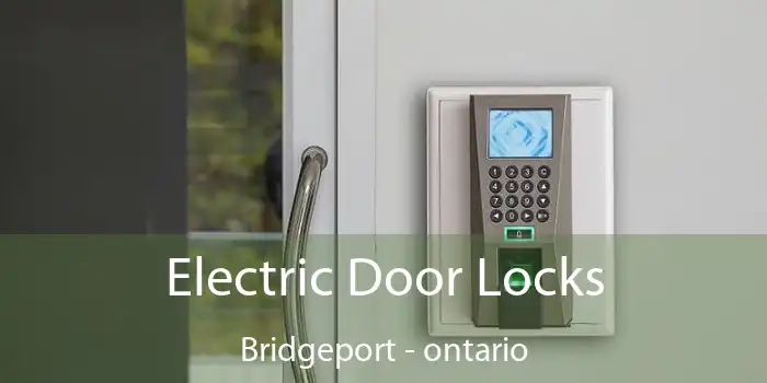 Electric Door Locks Bridgeport - ontario