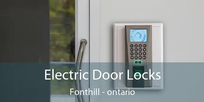 Electric Door Locks Fonthill - ontario