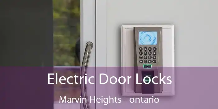 Electric Door Locks Marvin Heights - ontario