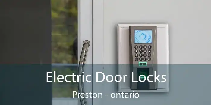 Electric Door Locks Preston - ontario