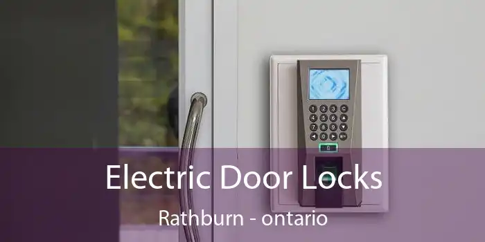Electric Door Locks Rathburn - ontario