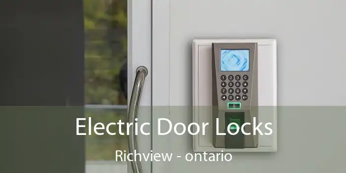 Electric Door Locks Richview - ontario