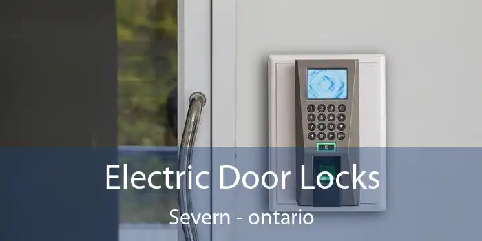 Electric Door Locks Severn - ontario