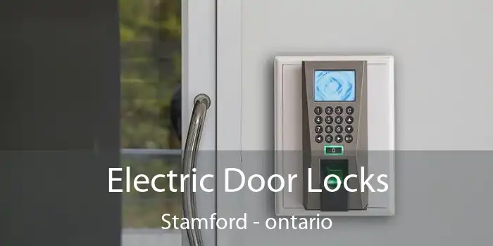 Electric Door Locks Stamford - ontario