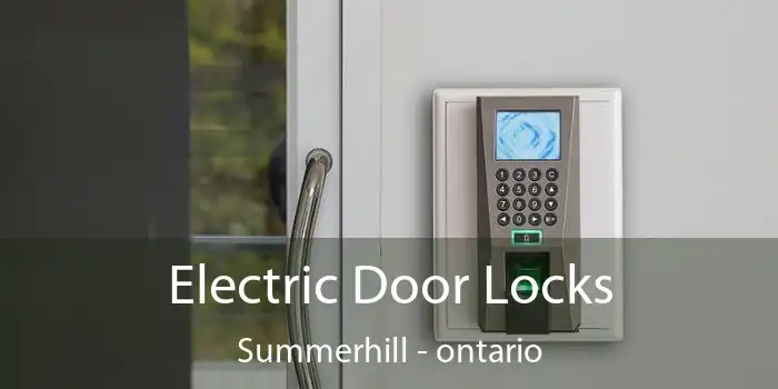 Electric Door Locks Summerhill - ontario